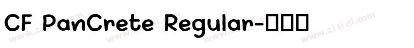 CF PanCrete Regular字体转换
